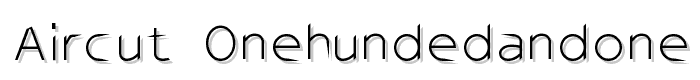 AirCut OneHundedandOne font